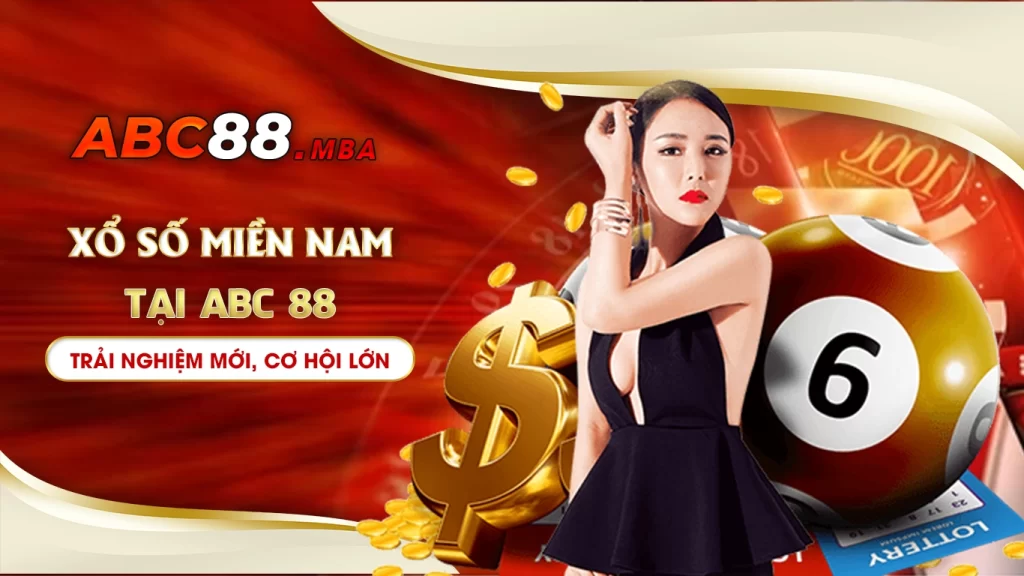 Chơi xổ số miền nam tại abc88 trải nghiệm mới, cơ hội lớn