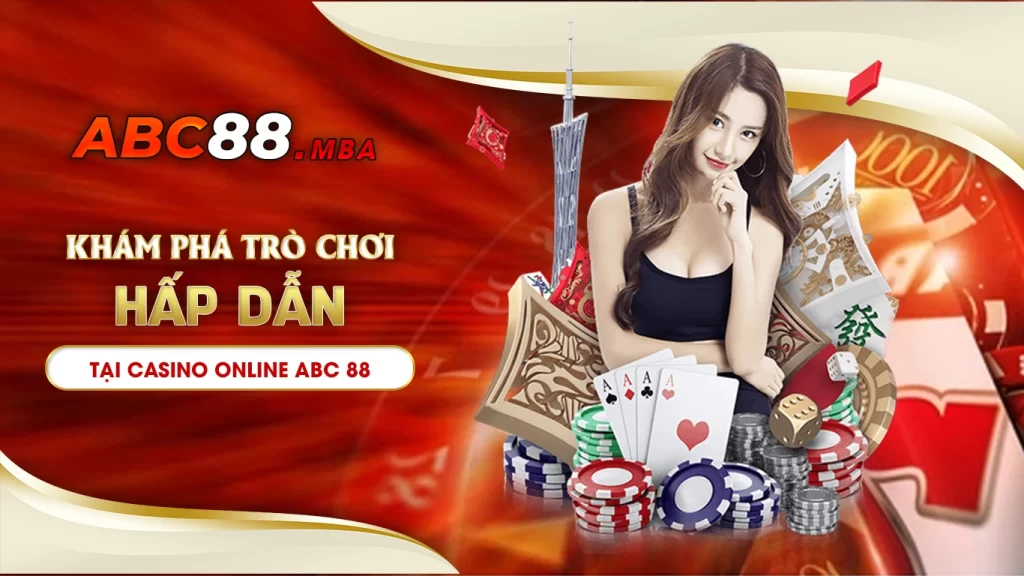 Khám phá những trò chơi hấp dẫn tại casino abc88