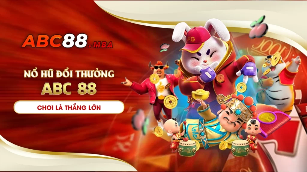 Nổ hũ đổi thưởng abc88 chơi là thắng lớn!